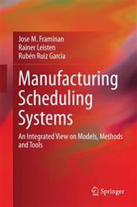 Manufacturing Scheduling Systems