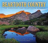 Beartooth Country: The Absaroka and Beartooth Ranges