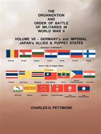 The Organization and Order or Battle of Militaries in World War II