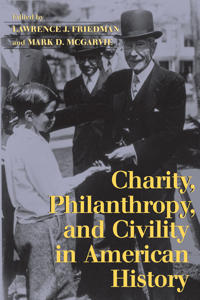 Charity, Philanthropy, and Civility in American History