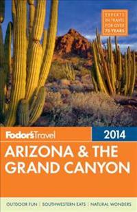 Fodor's 2014 Arizona & The Grand Canyon