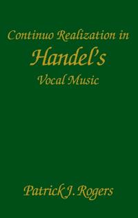 Continuo Realization in Handel's Vocal Music