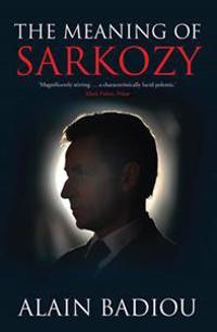 The Meaning of Sarkozy