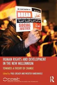 Human Rights and Development in the New Millennium