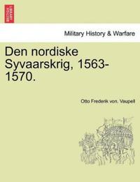 Den Nordiske Syvaarskrig, 1563-1570.