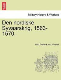 Den Nordiske Syvaarskrig, 1563-1570.