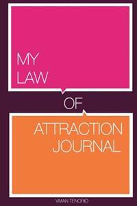 My Law of Attraction Journal