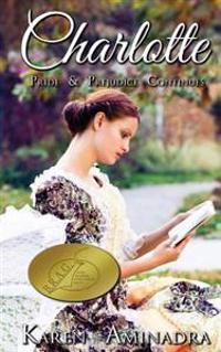 Charlotte: Pride & Prejudice Continues