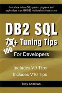DB2 SQL 75+ Tuning Tips for Developers
