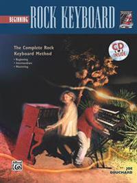 Complete Rock Keyboard Method: Beginning Rock Keyboard, Book & CD