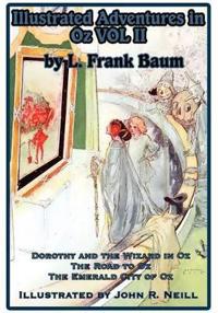Illustrated Adventures in Oz Vol II