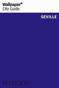 Wallpaper City Guide Seville
