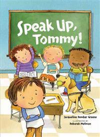 Speak Up, Tommy!