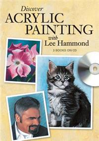 Discover Acrylic Painting With Lee Hammond