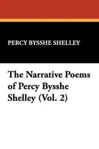 The Narrative Poems of Percy Bysshe Shelley