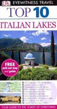 DK Eyewitness Top 10 Travel Guide: Italian Lakes