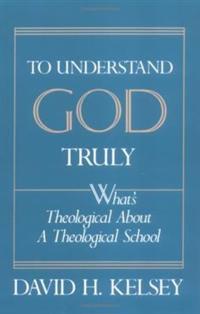To Understand God Truly