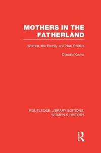 Mothers in the Fatherland