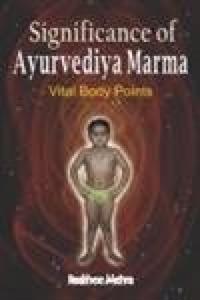 Significance of Ayurvediya Marma