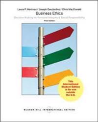 Business Ethics: Decision-making for Personal Integrity and Social Responsibility