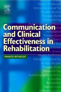 Communication and Clinical Effectiveness in Rehabilitation