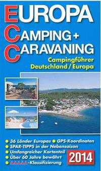 ECC - Europa Camping- + Caravaning-Führer 2014