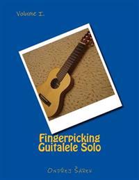 Fingerpicking Guitalele Solo: Volume I.