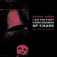 I am the First Consciousness of Chaos