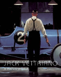 Jack Vettriano: a Man's World