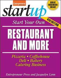 Start Your Own Restaurant Business and More