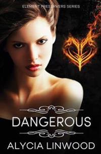 Dangerous
