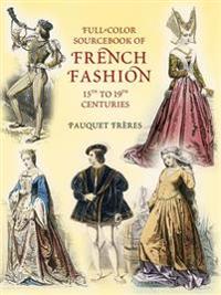 Full-Color Sourcebook of French Fashion