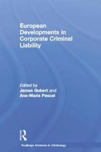European Developments in Corporate Criminal Liability