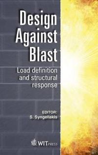 Design Against Blast: Load Definition & Structural Response