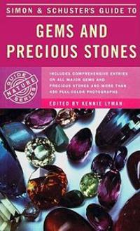 Simon and Schuster's Guide to Gems and Precious Stones