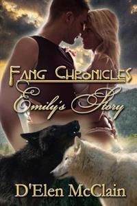 Fang Chronicles: Emily's Story