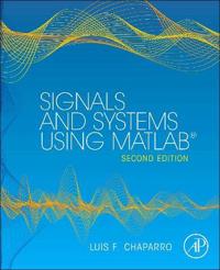 Signals and Systems Using MATLAB