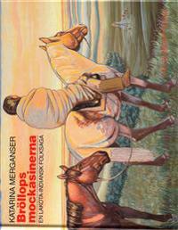 Bröllopsmockasinerna : Lakota-indiansk folksaga