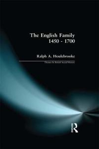 The English Family, 1450-1700