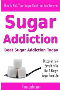 Sugar Addiction - Beat Sugar Addiction Today
