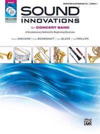 Sound Innovations for Concert Band, Bk 1: A Revolutionary Method for Beginning Musicians (Baritone T.C.), Book, CD & DVD