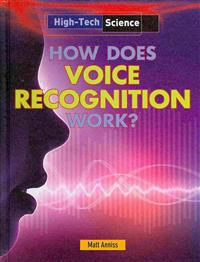 How Does Voice Recognition Work?