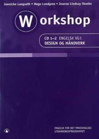 Workshop; CD 1-2 engelsk vg1