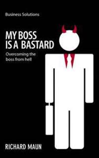 My Boss Is a Bastard