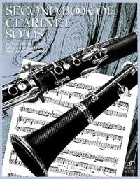 Second Book of Clarinet Solos / Zweites Spielbuch fur Klarinette und Klavier