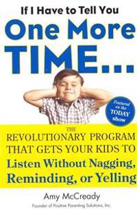 If I Have to Tell You One More Time