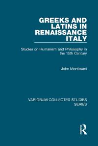 Greeks and Latins in Renaissance Italy