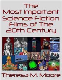 The Most Important Science Fiction Films of the 20th Century
