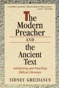 The Modern Preacher and the Ancient Text