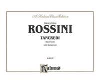 Tancredi: Vocal Score with Italian Text